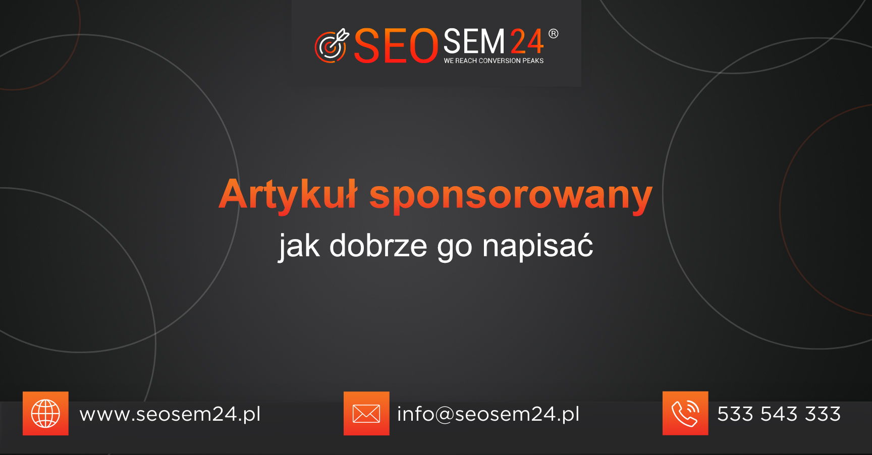 Artykuł sponsorowany jak dobrze go napisać