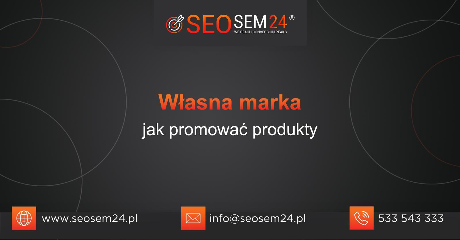 własna marka - jak promować produkty
