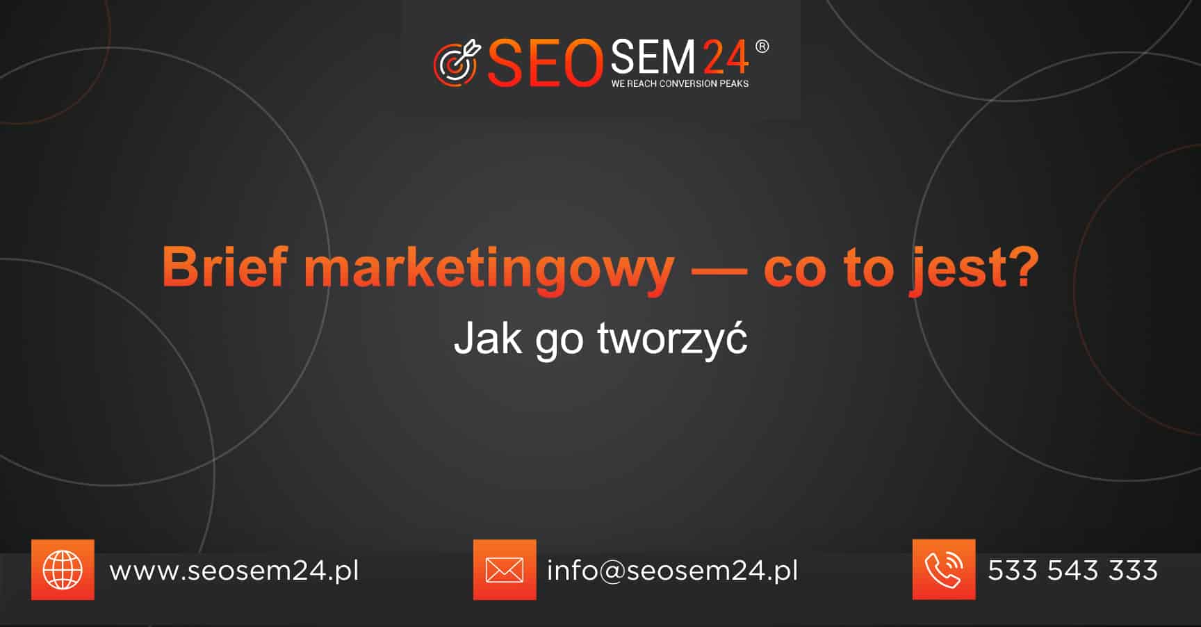 Brief marketingowy - co to jest? Jak go tworzyć