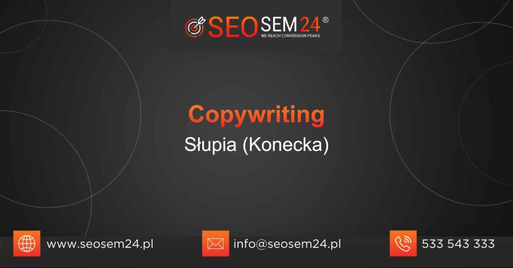 Copywriting Słupia (Konecka)