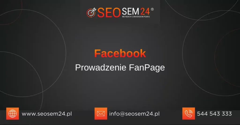 Prowadzenie FanPage