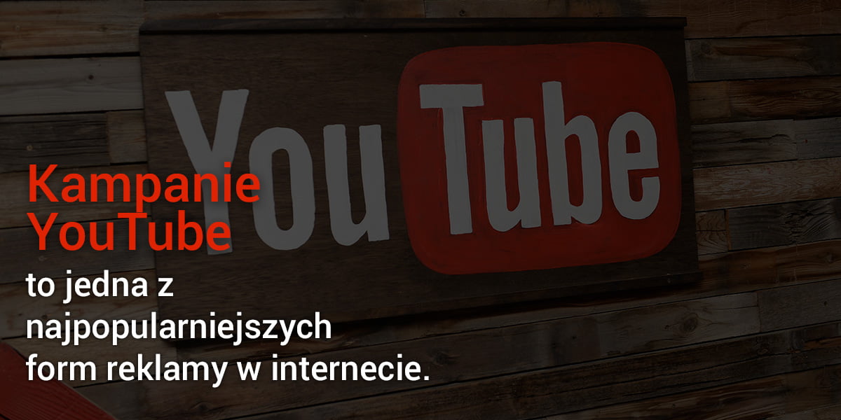 Kampanie Youtube
