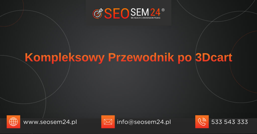 Kompleksowy Przewodnik po 3Dcart e-commerce 
